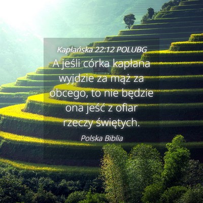 Picture 04 - Kapłańska 22:12 POLUBG - A jeśli córka kapłana wyjdzie za mąż za - Bible Verse Picture