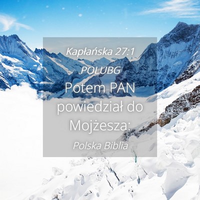 Picture 04 - Kapłańska 27:1 POLUBG - Potem PAN powiedział do - Bible Verse Picture