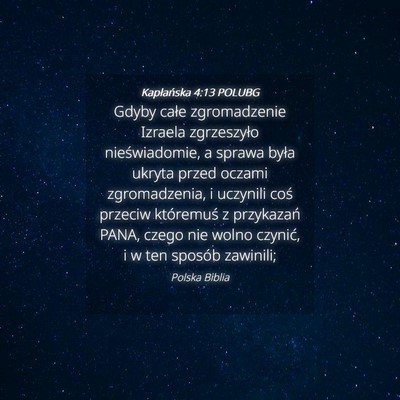 Picture 04 - Kapłańska 4:13 POLUBG - Gdyby całe zgromadzenie Izraela zgrzeszyło - Bible Verse Picture