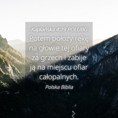 Picture 04 - Kapłańska 4:29 POLUBG - Potem położy rękę na głowie tej ofiary za - Bible Verse Picture