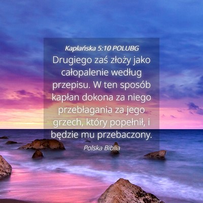 Picture 04 - Kapłańska 5:10 POLUBG - Drugiego zaś złoży jako całopalenie według - Bible Verse Picture