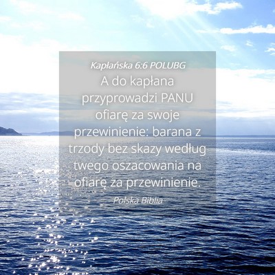 Picture 04 - Kapłańska 6:6 POLUBG - A do kapłana przyprowadzi PANU ofiarę za swoje - Bible Verse Picture