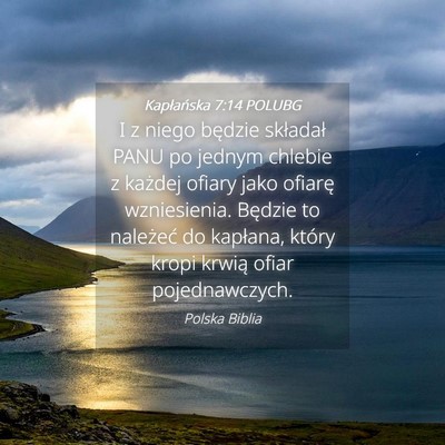 Picture 04 - Kapłańska 7:14 POLUBG - I z niego będzie składał PANU po jednym - Bible Verse Picture
