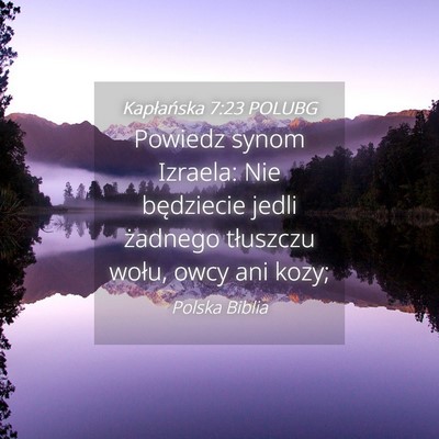 Picture 04 - Kapłańska 7:23 POLUBG - Powiedz synom Izraela: Nie będziecie jedli - Bible Verse Picture