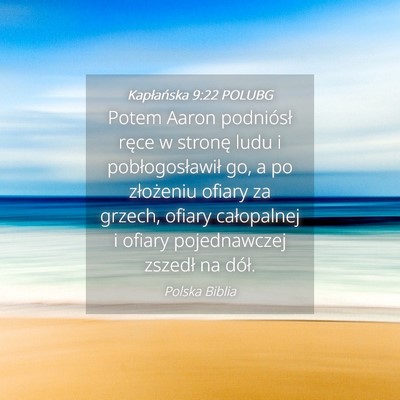 Picture 04 - Kapłańska 9:22 POLUBG - Potem Aaron podniósł ręce w stronę ludu i - Bible Verse Picture