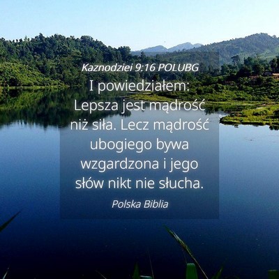 Picture 04 - Kaznodziei 9:16 POLUBG - I powiedziałem: Lepsza jest mądrość niż - Bible Verse Picture