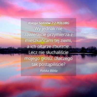 Picture 04 - Księga Sędziów 2:2 POLUBG - Wy jednak nie zawierajcie przymierza z - Bible Verse Picture