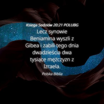Picture 04 - Księga Sędziów 20:21 POLUBG - Lecz synowie Beniamina wyszli z Gibea i zabili - Bible Verse Picture