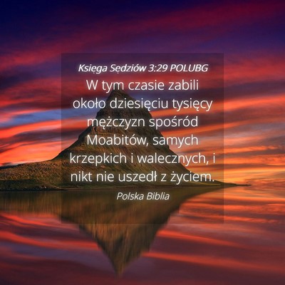 Picture 04 - Księga Sędziów 3:29 POLUBG - W tym czasie zabili około dziesięciu tysięcy - Bible Verse Picture