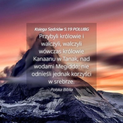 Picture 04 - Księga Sędziów 5:19 POLUBG - Przybyli królowie i walczyli, walczyli wówczas - Bible Verse Picture