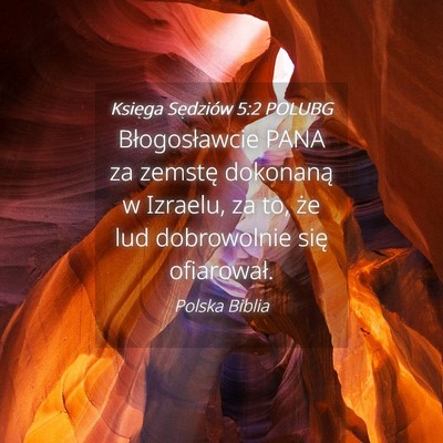Picture 04 - Księga Sędziów 5:2 POLUBG - Błogosławcie PANA za zemstę dokonaną w - Bible Verse Picture