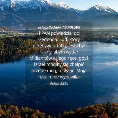 Picture 04 - Księga Sędziów 7:2 POLUBG - I PAN powiedział do Gedeona: Lud, który - Bible Verse Picture