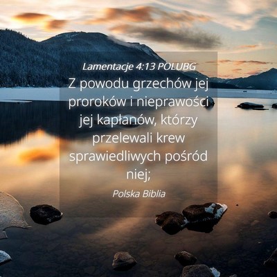 Picture 04 - Lamentacje 4:13 POLUBG - Z powodu grzechów jej proroków i nieprawości - Bible Verse Picture