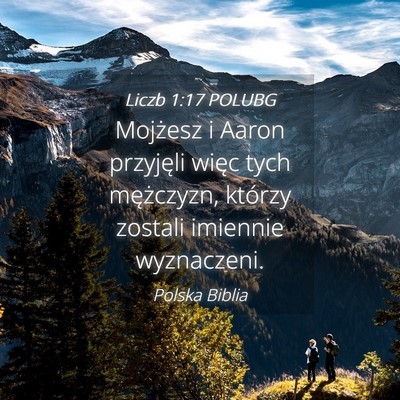 Picture 04 - Liczb 1:17 POLUBG - Mojżesz i Aaron przyjęli więc tych mężczyzn, - Bible Verse Picture