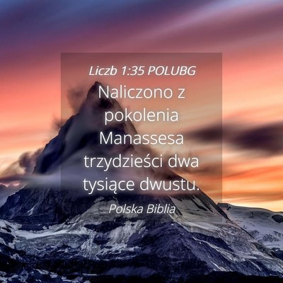 Picture 04 - Liczb 1:35 POLUBG - Naliczono z pokolenia Manassesa trzydzieści dwa - Bible Verse Picture
