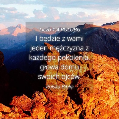 Picture 04 - Liczb 1:4 POLUBG - I będzie z wami jeden mężczyzna z każdego - Bible Verse Picture