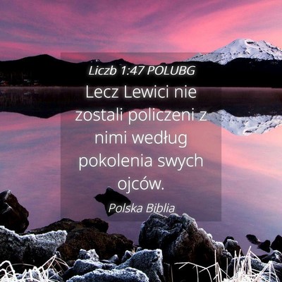 Picture 04 - Liczb 1:47 POLUBG - Lecz Lewici nie zostali policzeni z nimi według - Bible Verse Picture