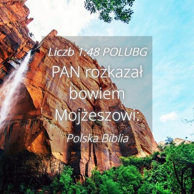Picture 04 - Liczb 1:48 POLUBG - PAN rozkazał bowiem - Bible Verse Picture