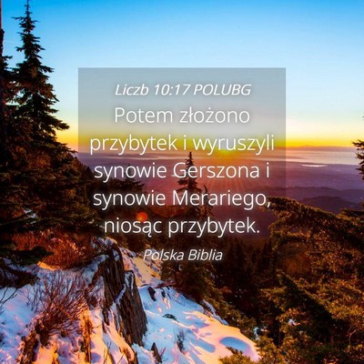 Picture 04 - Liczb 10:17 POLUBG - Potem złożono przybytek i wyruszyli synowie - Bible Verse Picture