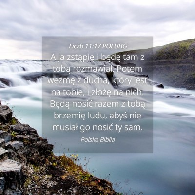 Picture 04 - Liczb 11:17 POLUBG - A ja zstąpię i będę tam z tobą rozmawiał. - Bible Verse Picture