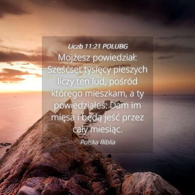 Picture 04 - Liczb 11:21 POLUBG - Mojżesz powiedział: Sześćset tysięcy - Bible Verse Picture
