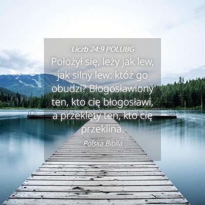 Picture 04 - Liczb 24:9 POLUBG - Położył się, leży jak lew, jak silny lew: - Bible Verse Picture