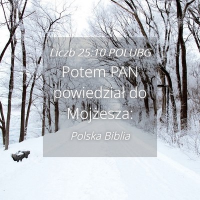 Picture 04 - Liczb 25:10 POLUBG - Potem PAN powiedział do - Bible Verse Picture