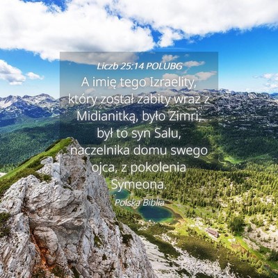 Picture 04 - Liczb 25:14 POLUBG - A imię tego Izraelity, który został zabity - Bible Verse Picture