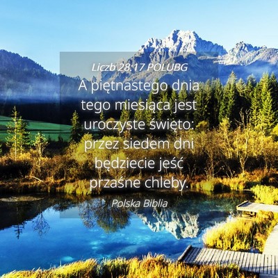 Picture 04 - Liczb 28:17 POLUBG - A piętnastego dnia tego miesiąca jest uroczyste - Bible Verse Picture