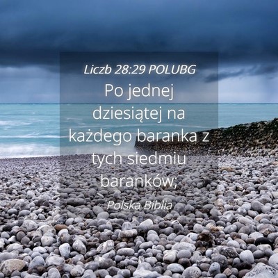 Picture 04 - Liczb 28:29 POLUBG - Po jednej dziesiątej na każdego baranka z tych - Bible Verse Picture