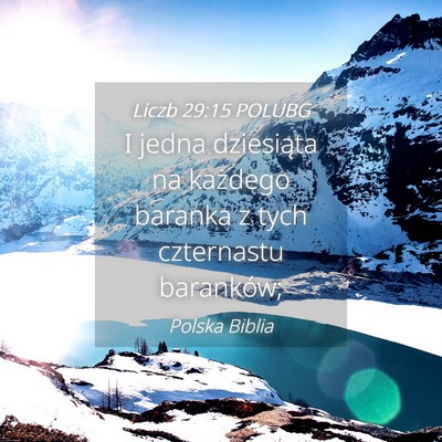 Picture 04 - Liczb 29:15 POLUBG - I jedna dziesiąta na każdego baranka z tych - Bible Verse Picture