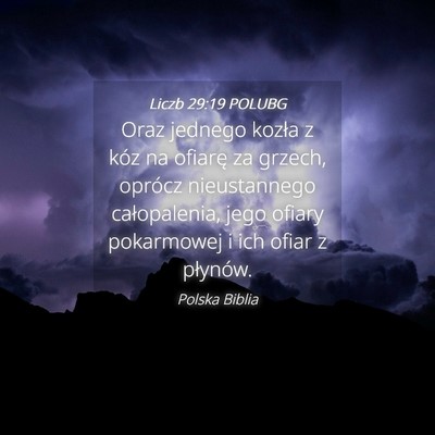 Picture 04 - Liczb 29:19 POLUBG - Oraz jednego kozła z kóz na ofiarę za grzech, - Bible Verse Picture