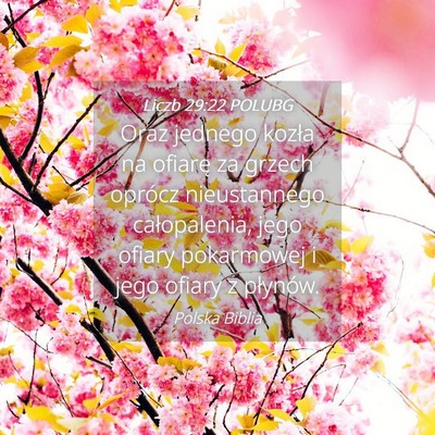 Picture 04 - Liczb 29:22 POLUBG - Oraz jednego kozła na ofiarę za grzech oprócz - Bible Verse Picture