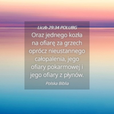 Picture 04 - Liczb 29:34 POLUBG - Oraz jednego kozła na ofiarę za grzech oprócz - Bible Verse Picture