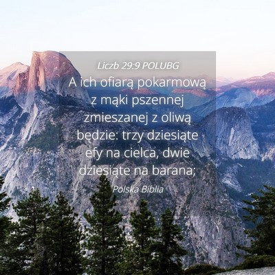 Picture 04 - Liczb 29:9 POLUBG - A ich ofiarą pokarmową z mąki pszennej - Bible Verse Picture