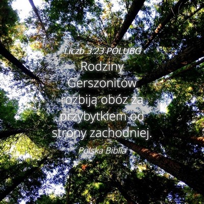 Picture 04 - Liczb 3:23 POLUBG - Rodziny Gerszonitów rozbiją obóz za - Bible Verse Picture