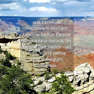 Picture 04 - Liczb 3:32 POLUBG - Naczelnym wodzem Lewitów będzie Eleazar, syn - Bible Verse Picture