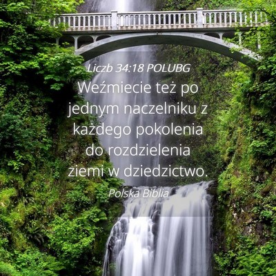 Picture 04 - Liczb 34:18 POLUBG - Weźmiecie też po jednym naczelniku z każdego - Bible Verse Picture
