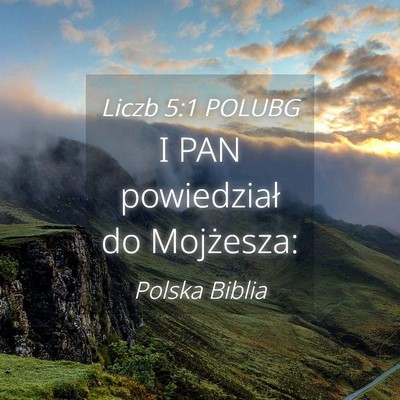 Picture 04 - Liczb 5:1 POLUBG - I PAN powiedział do - Bible Verse Picture