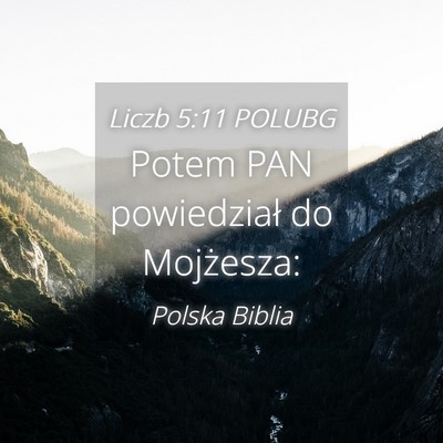 Picture 04 - Liczb 5:11 POLUBG - Potem PAN powiedział do - Bible Verse Picture