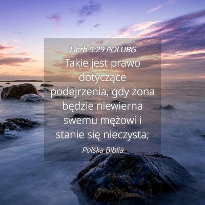 Picture 04 - Liczb 5:29 POLUBG - Takie jest prawo dotyczące podejrzenia, gdy - Bible Verse Picture