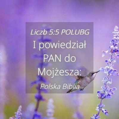 Picture 04 - Liczb 5:5 POLUBG - I powiedział PAN do - Bible Verse Picture