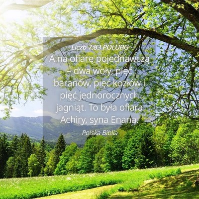Picture 04 - Liczb 7:83 POLUBG - A na ofiarę pojednawczą – dwa woły, pięć - Bible Verse Picture