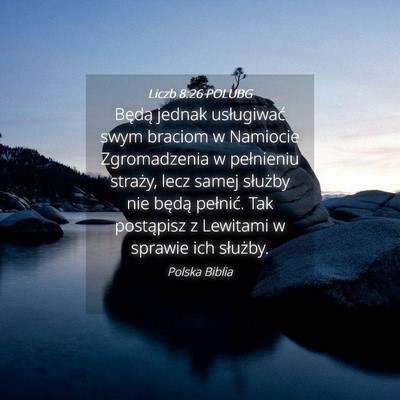 Picture 04 - Liczb 8:26 POLUBG - Będą jednak usługiwać swym braciom w Namiocie - Bible Verse Picture
