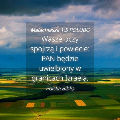 Picture 04 - Malachiasza 1:5 POLUBG - Wasze oczy spojrzą i powiecie: PAN będzie - Bible Verse Picture