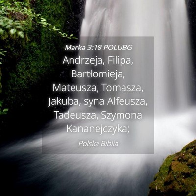 Picture 04 - Marka 3:18 POLUBG - Andrzeja, Filipa, Bartłomieja, Mateusza, - Bible Verse Picture