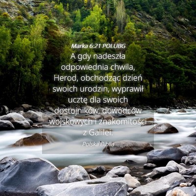 Picture 04 - Marka 6:21 POLUBG - A gdy nadeszła odpowiednia chwila, Herod, - Bible Verse Picture