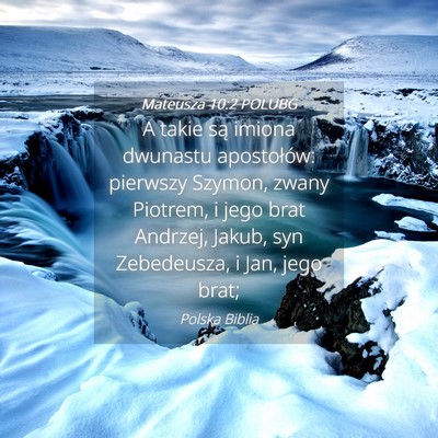 Picture 04 - Mateusza 10:2 POLUBG - A takie są imiona dwunastu apostołów: pierwszy - Bible Verse Picture