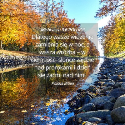 Picture 04 - Micheasza 3:6 POLUBG - Dlatego wasze widzenie zamienia się w noc, a - Bible Verse Picture