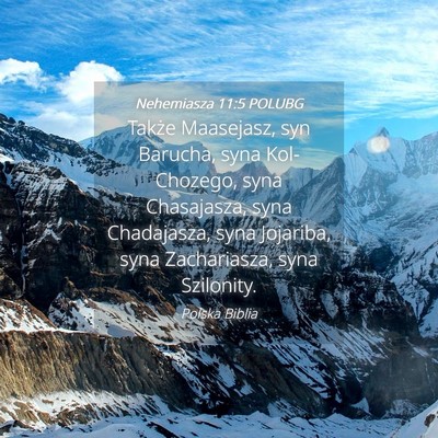 Picture 04 - Nehemiasza 11:5 POLUBG - Także Maasejasz, syn Barucha, syna Kol-Chozego, - Bible Verse Picture